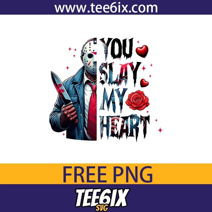 You slay my heart Png