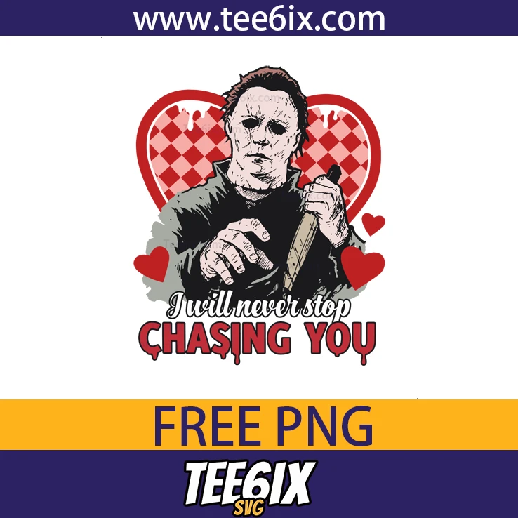 I will never stop chasing you Png