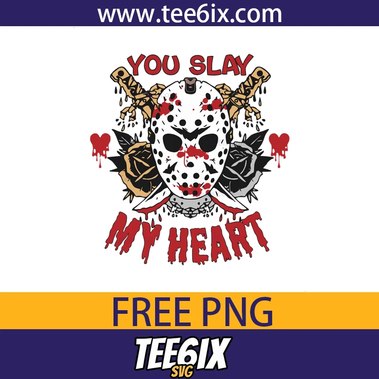 You slay my heart Png