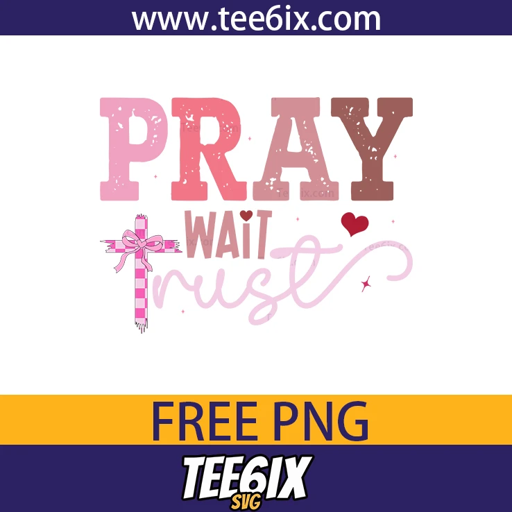 <p> ✨ Spark your spirit with our 'Pray wait trust' Text design!  </p>