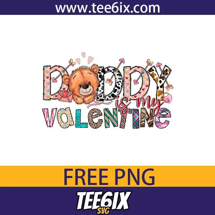 -Daddy is my valentine Png Free PNG