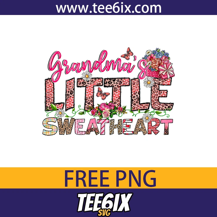 -Grandma's little sweatheart Png Free PNG