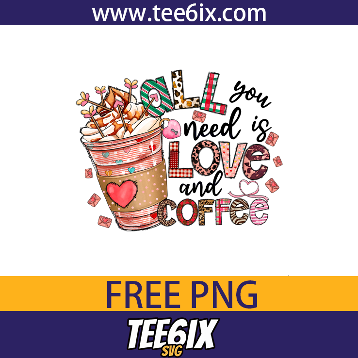 All you need is love and coffee Png
