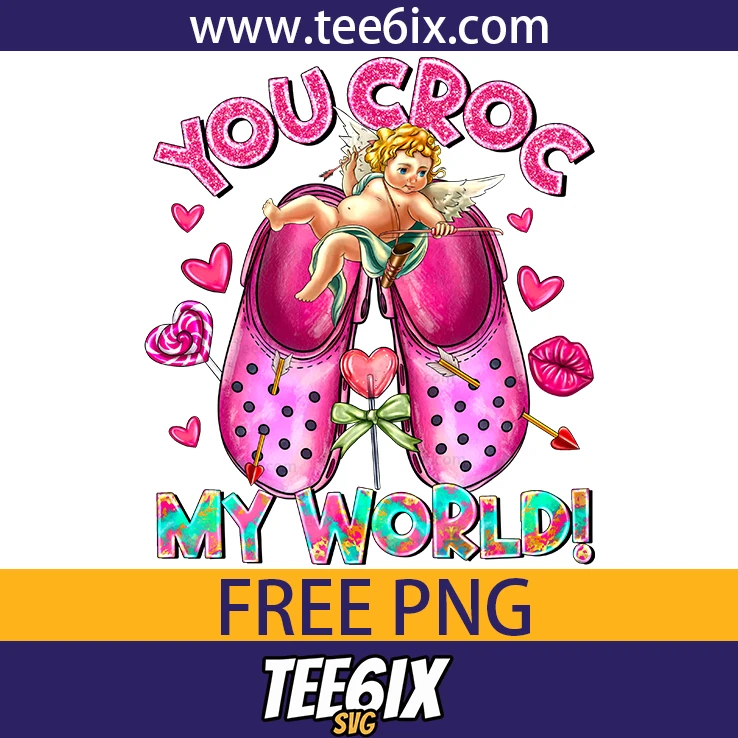 -You croc my world! Png Free PNG