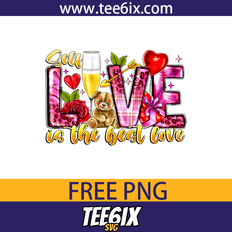 , Self love is the best love Png Free PNG
