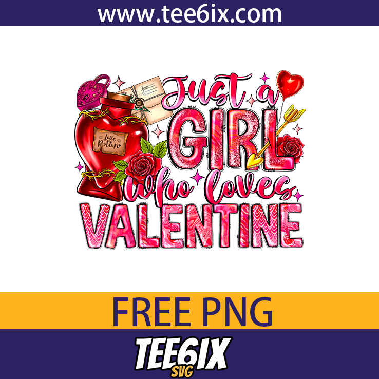 , Just a girl who loves valentine Png Free PNG