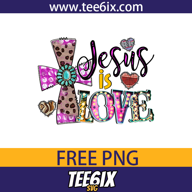 Jesus is love