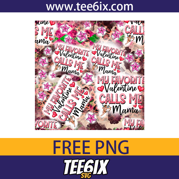 My favorite valentine calls me mama